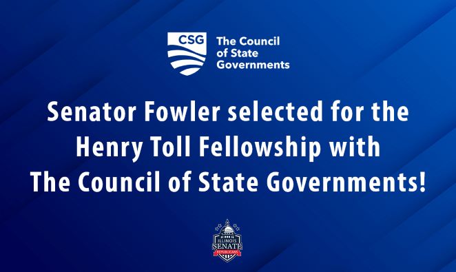Senator Fowler selected to participate in prestigious CSG Henry Toll Fellowship