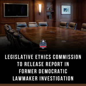 Legislative Ethics Commission to Release Report in Former Democratic Lawmaker Investigation